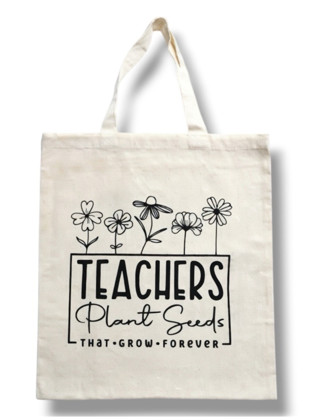 "Teachers Plant Seeds That Grow Forever" Canvas Tote Bag - NWT